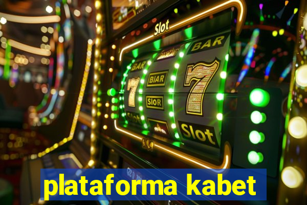 plataforma kabet